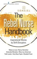 Rebel Nurse Handbook