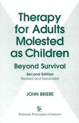 John Briere - Therapy for Adults Molested as Children: Beyond Survival, Revised and Expanded Edition, Inbunden. Tillgänglighet: Tillfälligt slut