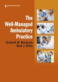 Well-Managed Ambulatory Practice