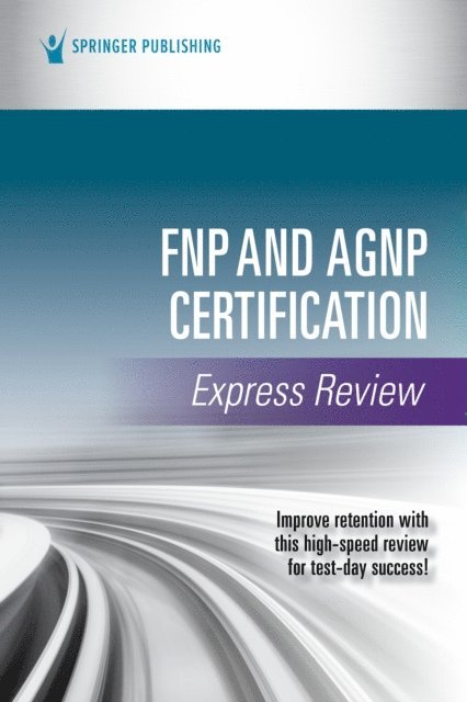 Springer Publishing Company - FNP and AGNP Certification Express Review, E-bok. Tillgänglighet: Lägg i varukorg