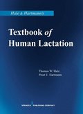 Hale & Hartmann's Textbook of Human Lactation