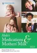 Hale's Medications and Mothers' Milk 2023