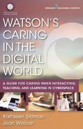 Watson's Caring in the Digital World