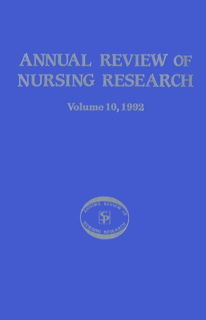 PhD Ada Jacox, PhD Roma Taunton, FAAN Joyce J. Fitzpatrick, PhD, MBA, RN - Annual Review of Nursing Research, Volume 10, 1992, E-bok