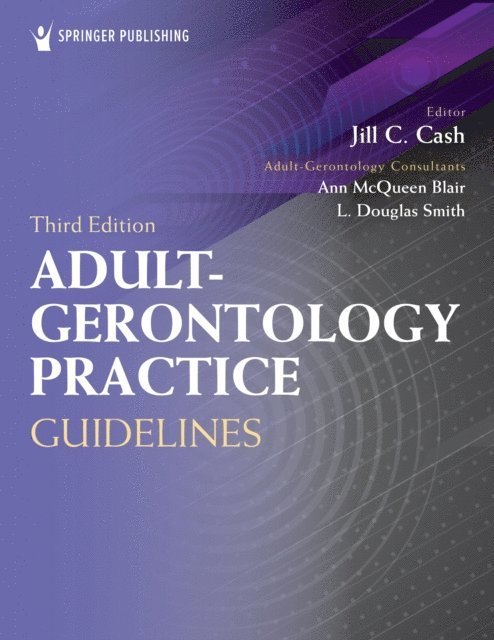 FNP-BC Jill C. Cash, MSN, APN - Adult-Gerontology Practice Guidelines, E-bok. Tillgänglighet: Lägg i varukorg