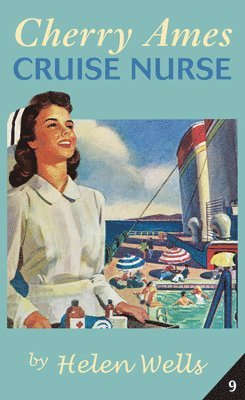 Cherry Ames, Cruise Nurse av Helen Wells