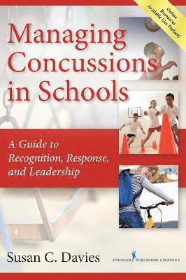 Susan Davies - Managing Concussions in Schools: A Guide to Recognition, Response, and Leadership, Häftad. Tillgänglighet: Tillfälligt slut