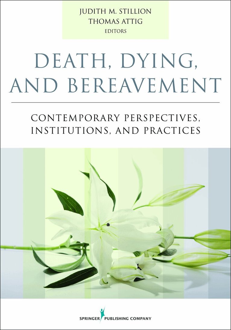 Judith Stillion, Thomas Attig - Death, Dying, and Bereavement, Häftad. Tillgänglighet: Lägg i varukorg