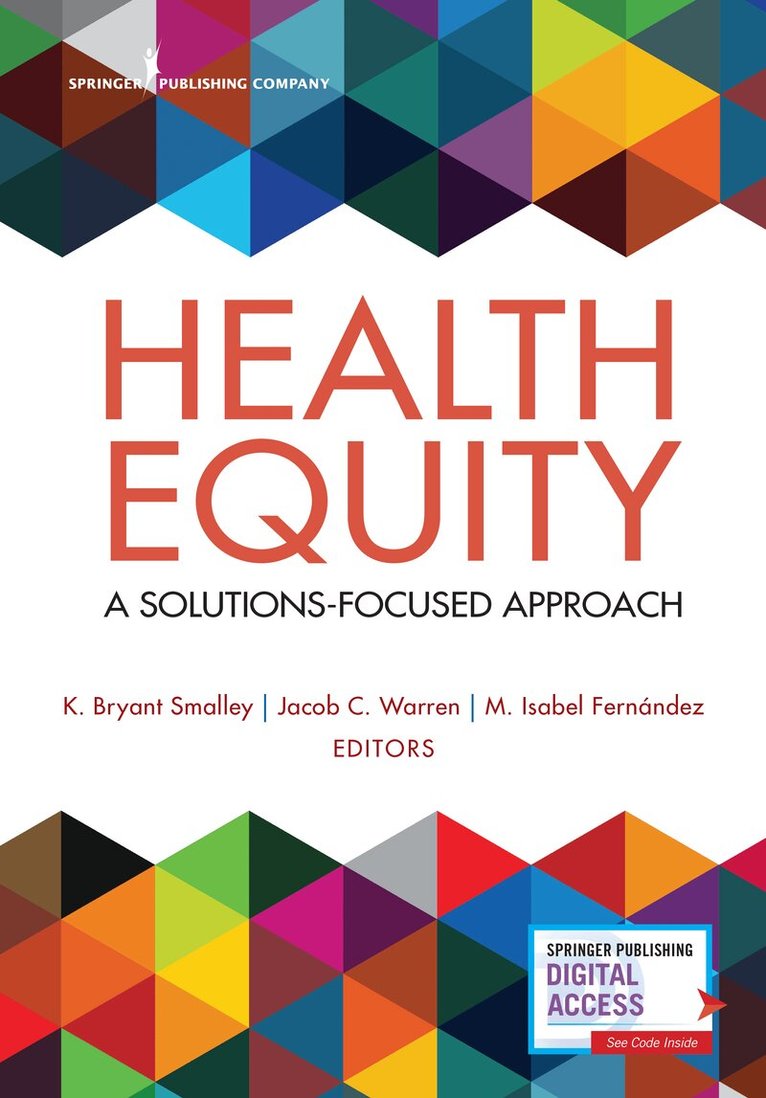 K. Bryant Smalley, Jacob C. Warren, M. Isabel Fernandez - Health Equity, Häftad. Tillgänglighet: Lägg i varukorg