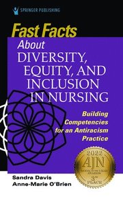 Fast Facts about Diversity, Equity, and Inclusion in Nursing