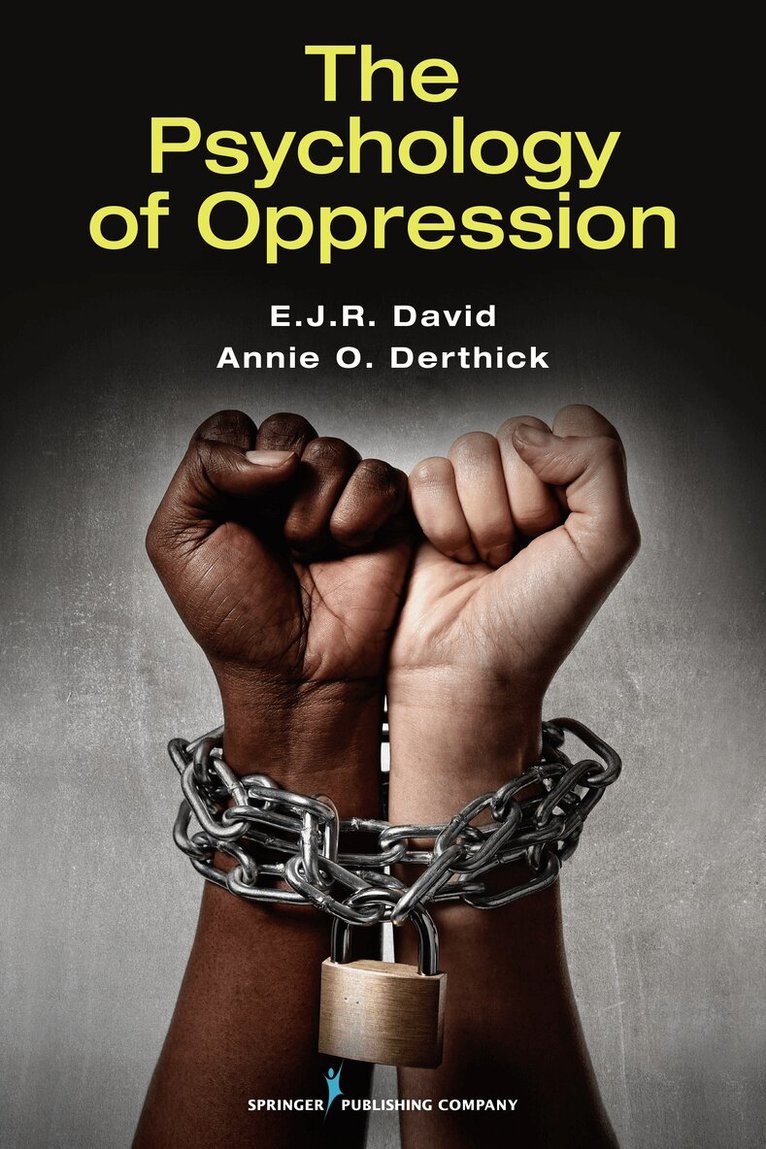E.J.R. David, Annie O. Derthick - Psychology of Oppression, Häftad