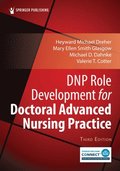 DNP Role Development for Doctoral Advanced Nursing Practice