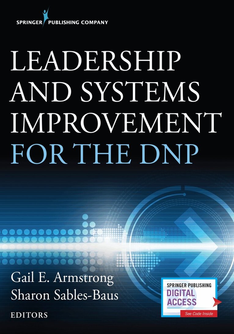Gail Armstrong, Sharon Sables-Baus - Leadership and Systems Improvement for the DNP, Häftad