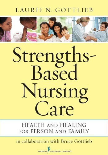 Laurie N. Gottlieb - Strengths-Based Nursing Care, Häftad