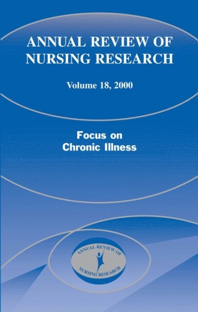 FAAN Joyce J. Fitzpatrick, PhD, MBA, RN - Annual Review of Nursing Research, Volume 18, 2000, E-bok