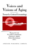 Voices and Visions of Aging