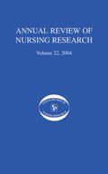 Annual Review of Nursing Research, Volume 22, 2004