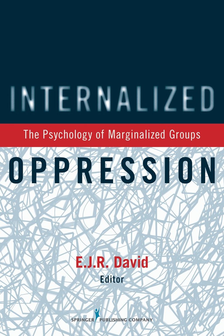 E.J.R. David, E. J. R. David - Internalized Oppression, Häftad