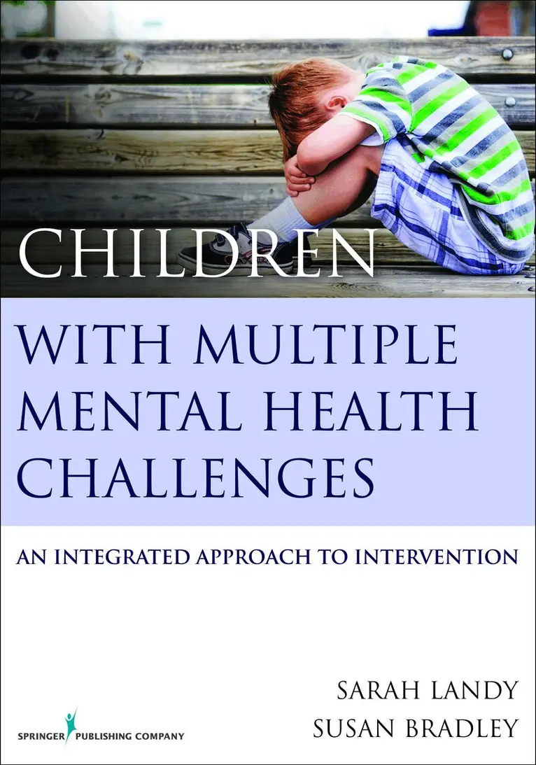 Sarah Landy, Susan Bradley - Children With Multiple Mental Health Challenges, Häftad. Tillgänglighet: Tillfälligt slut
