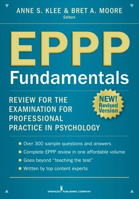 PhD Anne L. Klee, ABPP Bret A. Moore, PsyD - EPPP Fundamentals, E-bok. Tillgänglighet: Lägg i varukorg
