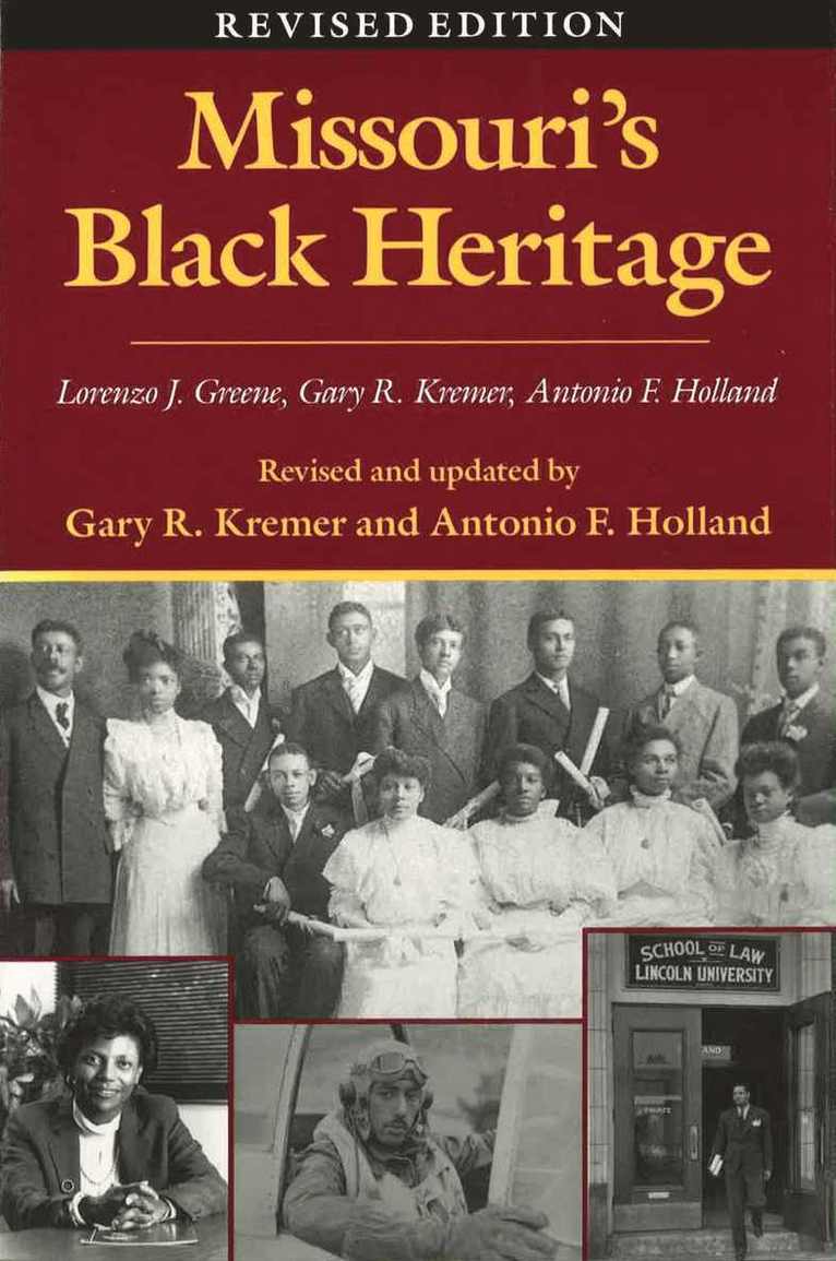 Lorenzo Johnston Greene, Gary R. Kremer, Antonio Frederick Holland - Missouri's Black Heritage, Häftad. Tillgänglighet: Tillfälligt slut