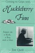 Coming to Grips with &quot;&quot;Huckleberry Finn
