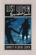 Lost Women, Banished Souls