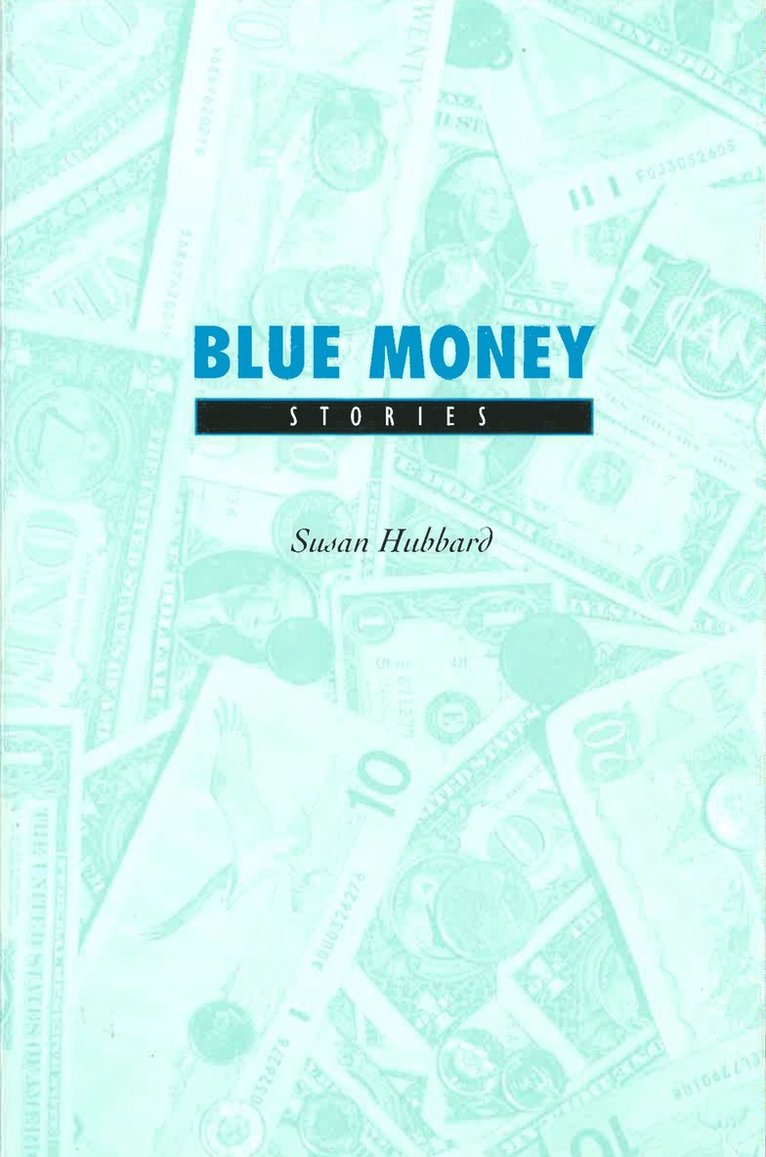 Susan Hubbard - Blue Money, Häftad. Tillgänglighet: Lägg i varukorg
