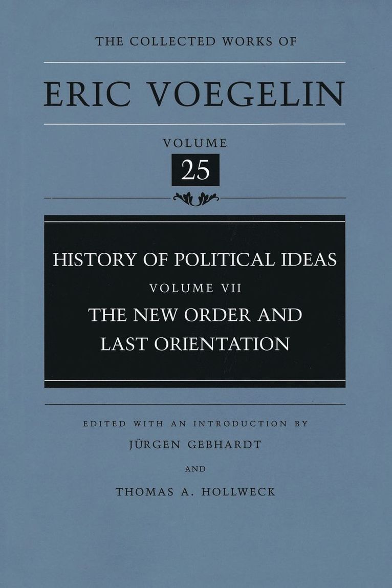 Eric Voegelin, Jurgen Gebhardt - History of Political Ideas (CW25), Inbunden. Tillgänglighet: Tillfälligt slut
