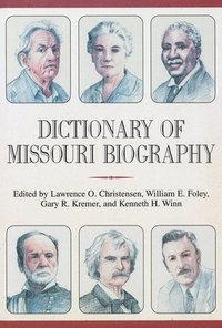 Dictionary of Missouri Biography