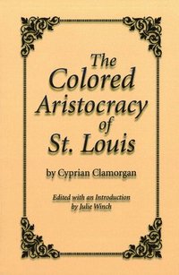 The Colored Aristocracy of St.Louis