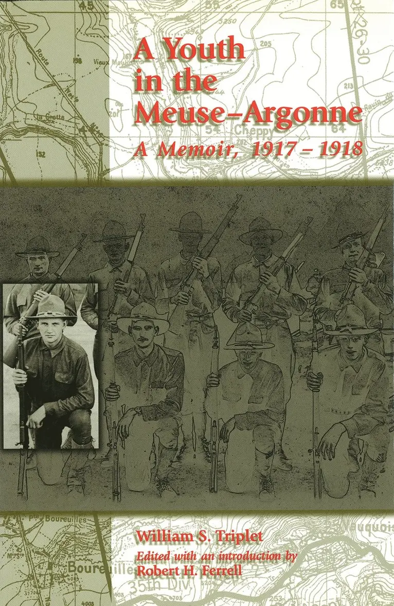 William S. Triplet, Robert H. Ferrell, Robert H. Ferrell - Youth in the Meuse-Argonne, Inbunden. Tillgänglighet: Tillfälligt slut