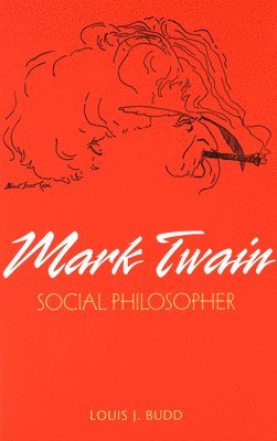 Louis J. Budd - Mark Twain, Häftad. Tillgänglighet: Tillfälligt slut
