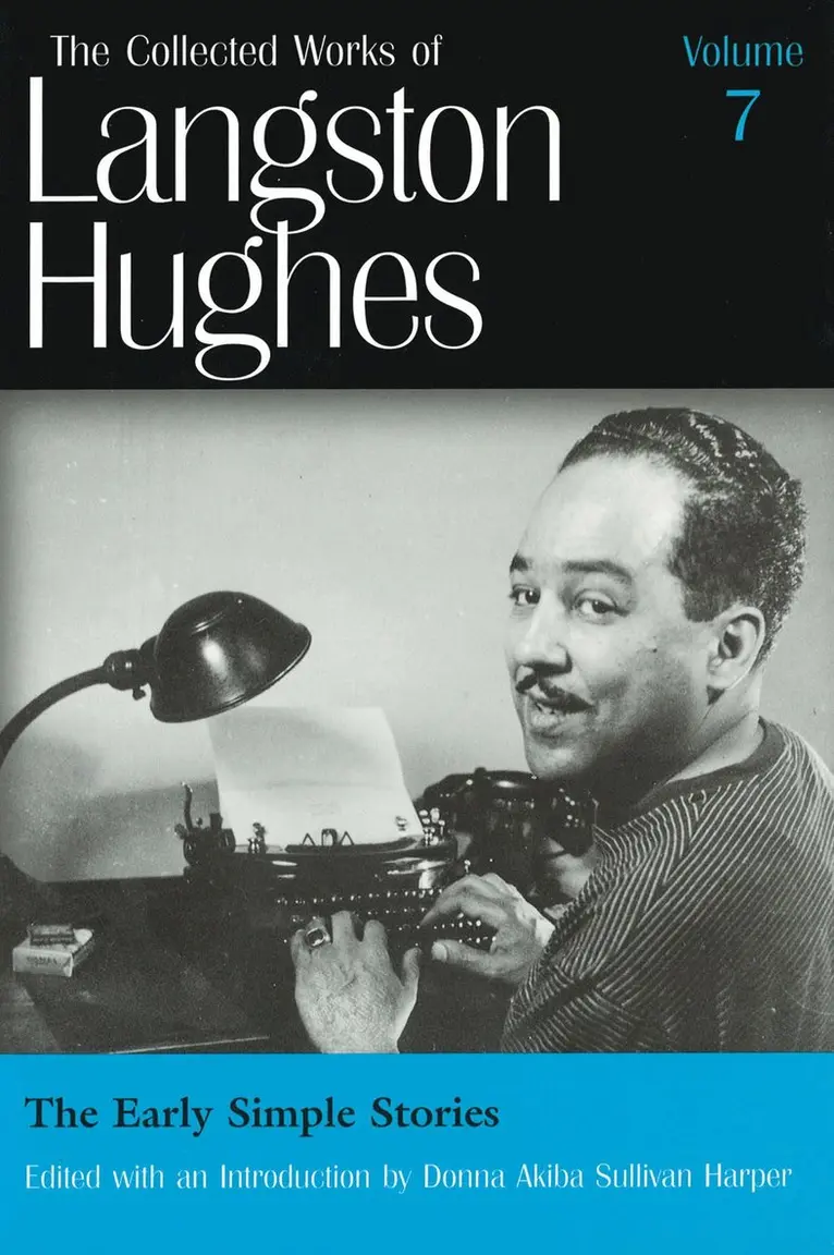 Langston Hughes, Donna Akiba Sullivan Harper - Collected Works of Langston Hughes v. 7; Early Simple Stories, Inbunden. Tillgänglighet: Tillfälligt slut