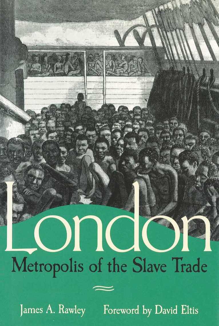 James A. Rawley - London, Metropolis of the Slave Trade, Inbunden. Tillgänglighet: Tillfälligt slut