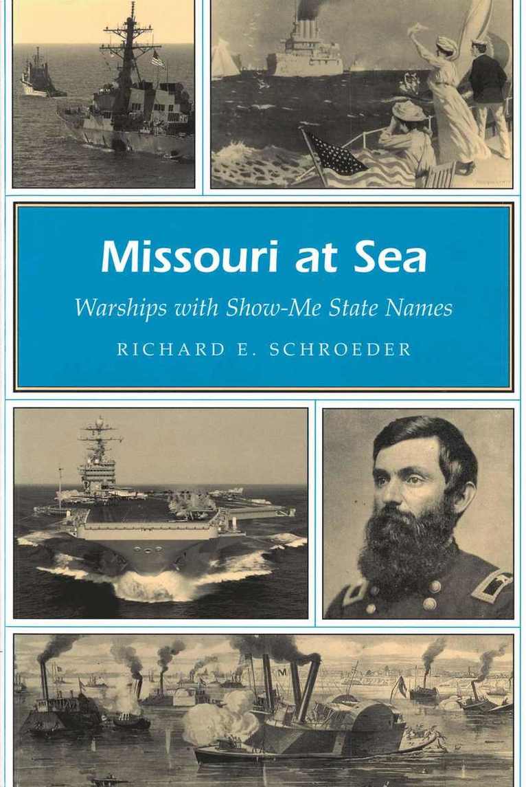 Richard E. Schroeder - Missouri at Sea Volume 1, Häftad. Tillgänglighet: Tillfälligt slut