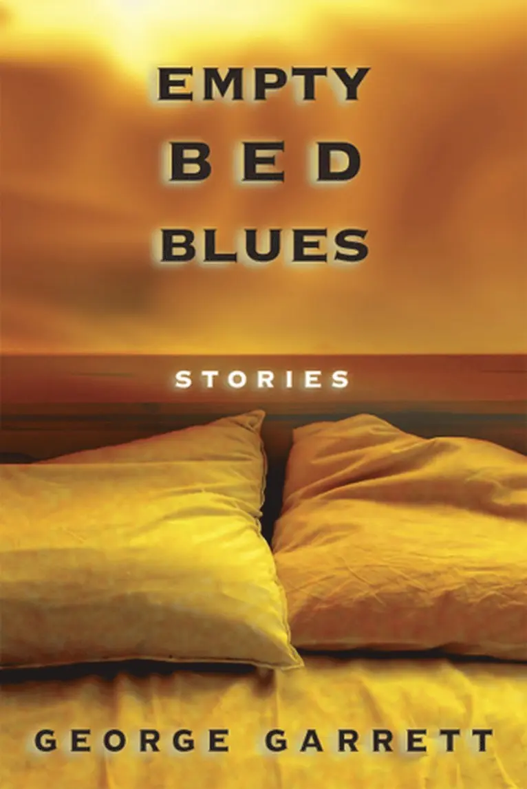 George Garrett - Empty Bed Blues, Häftad. Tillgänglighet: Tillfälligt slut