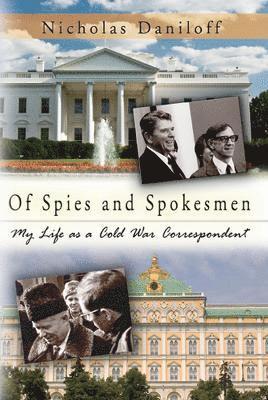 Nicholas Daniloff - Of Spies and Spokesmen, Häftad