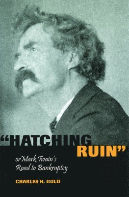 Charles H. Gold - Hatching Ruin, Häftad. Tillgänglighet: Tillfälligt slut