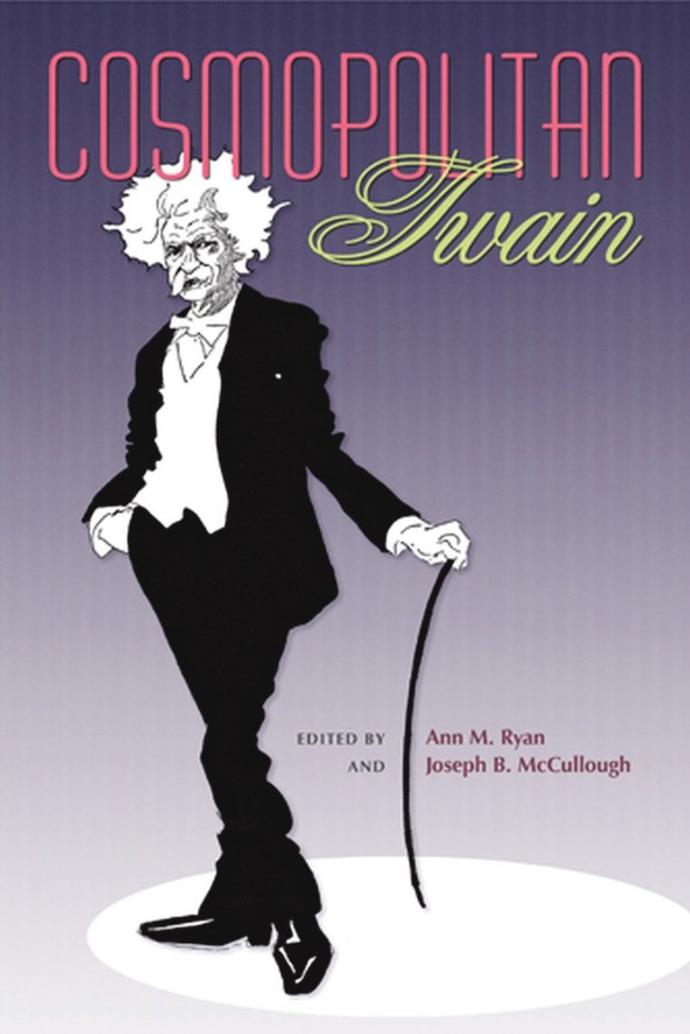 Amy M. Ryan, Ann M. Ryan, Joseph B. McCullough - Cosmopolitan Twain, Häftad