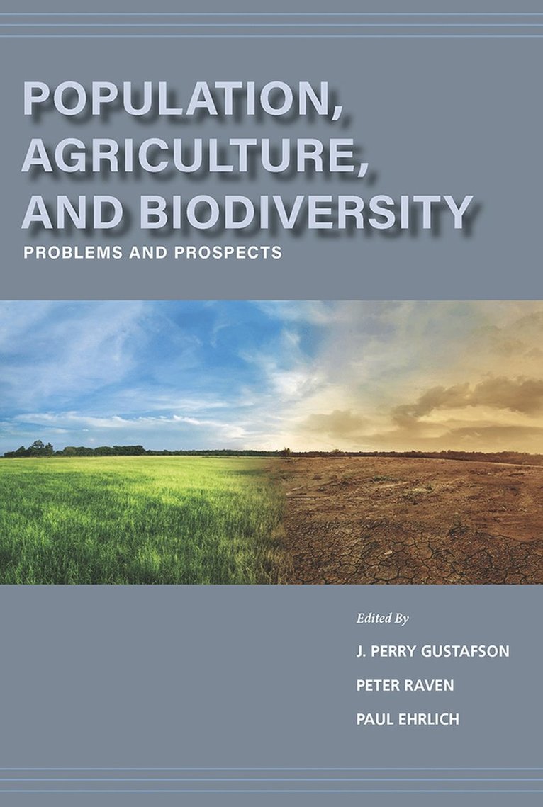 J. Perry Gustafson, Peter H. Raven, Paul R. Ehrlich - Population, Agriculture, and Biodiversity, Inbunden. Tillgänglighet: Tillfälligt slut