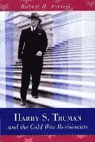 Robert Ferrell - Harry S. Truman and the Cold War Revisionists, Inbunden. Tillgänglighet: Tillfälligt slut