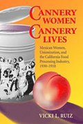 Cannery Women, Cannery Lives
