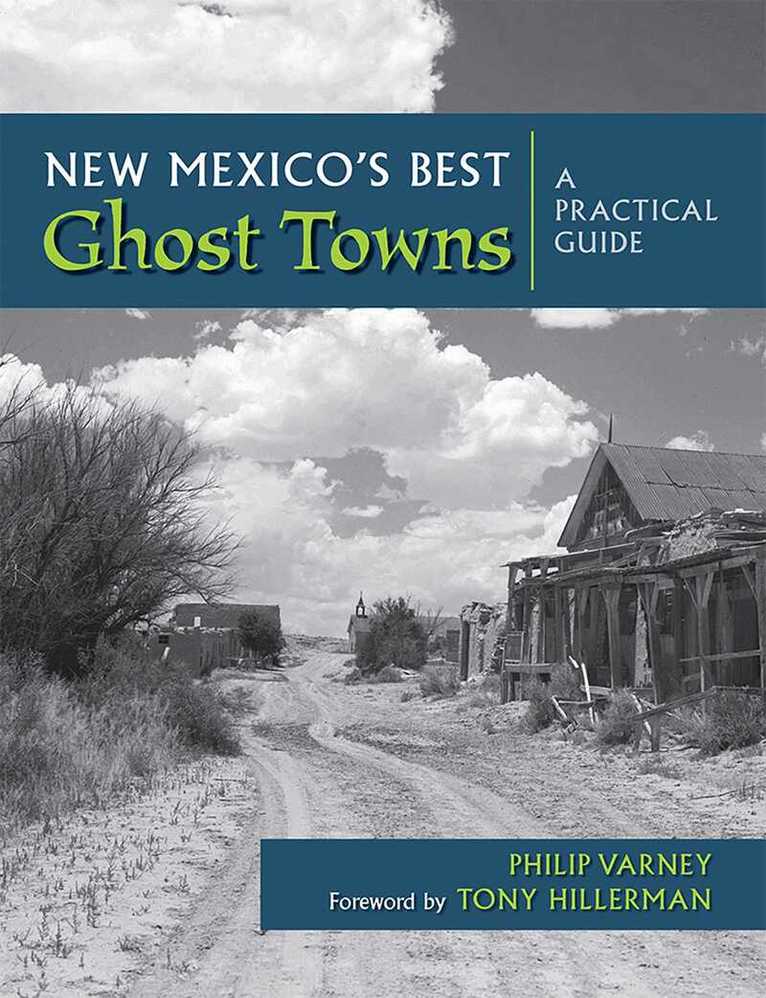 Philip Varney - New Mexico's Ghost Towns, Häftad. Tillgänglighet: Tillfälligt slut