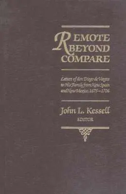 Diego De Vargas - Remote Beyond Compare, Inbunden. Tillgänglighet: Tillfälligt slut