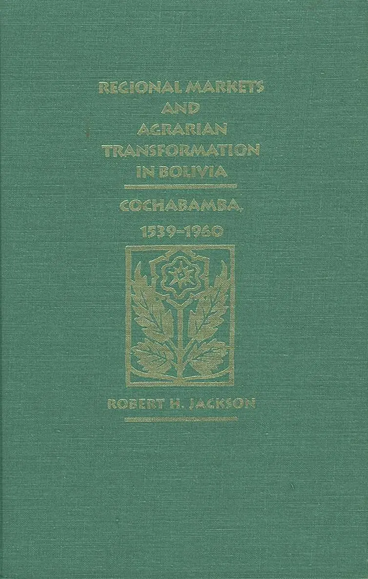 Robert H. Jackson - Regional Markets and Agrarian Transformation in Bolivia, Inbunden. Tillgänglighet: Tillfälligt slut