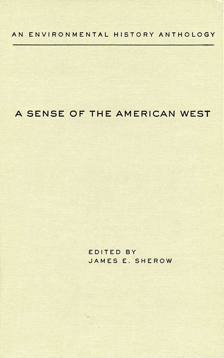 James E. Sherow, James E. Sherow - Sense of the American West, Inbunden. Tillgänglighet: Tillfälligt slut