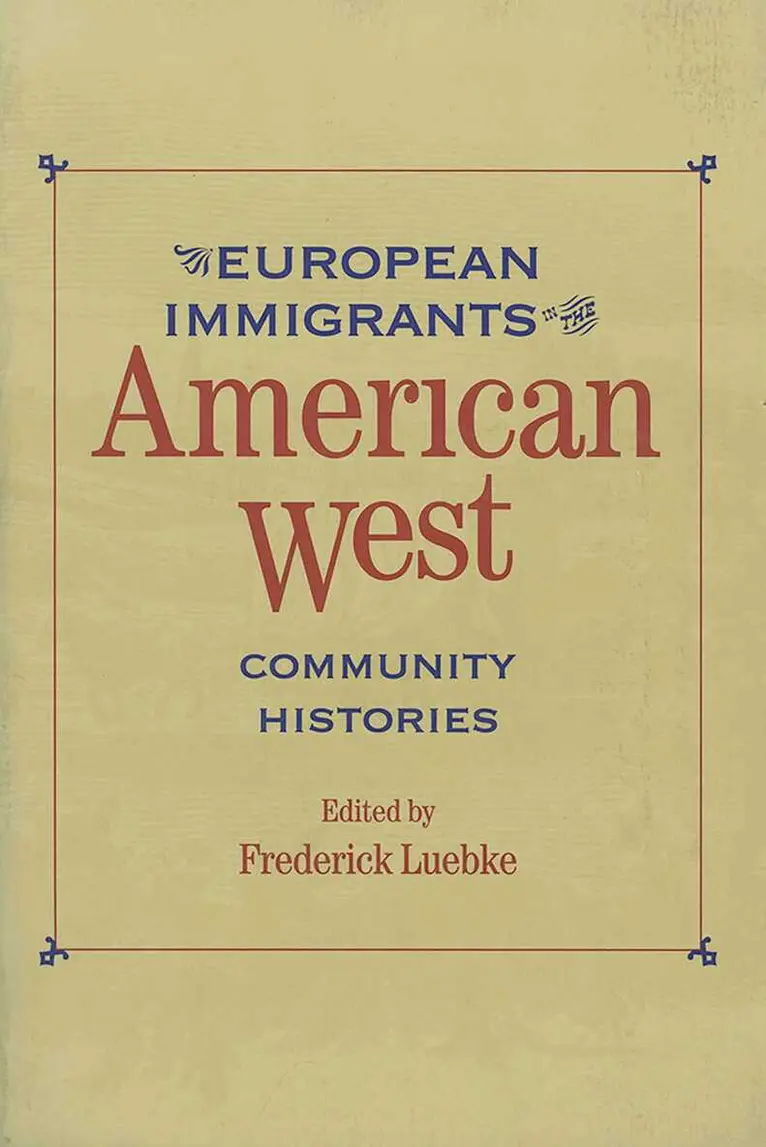 Frederick Luebke - European Immigrants in the American West, Häftad. Tillgänglighet: Tillfälligt slut