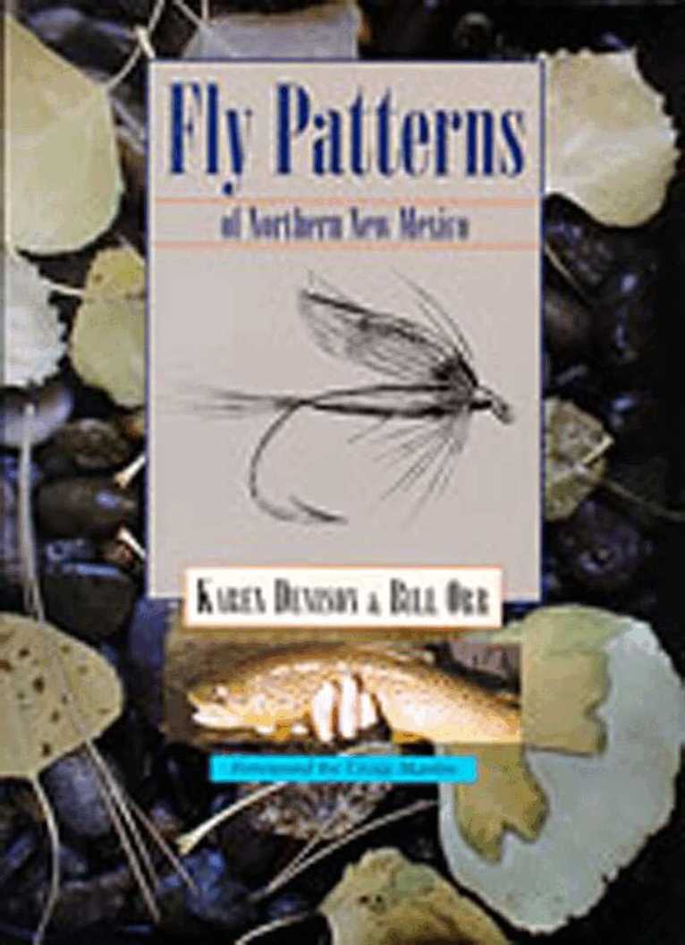 Karen Denison, William Orr - Fly Patterns of Northern New Mexico, Inbunden. Tillgänglighet: Tillfälligt slut