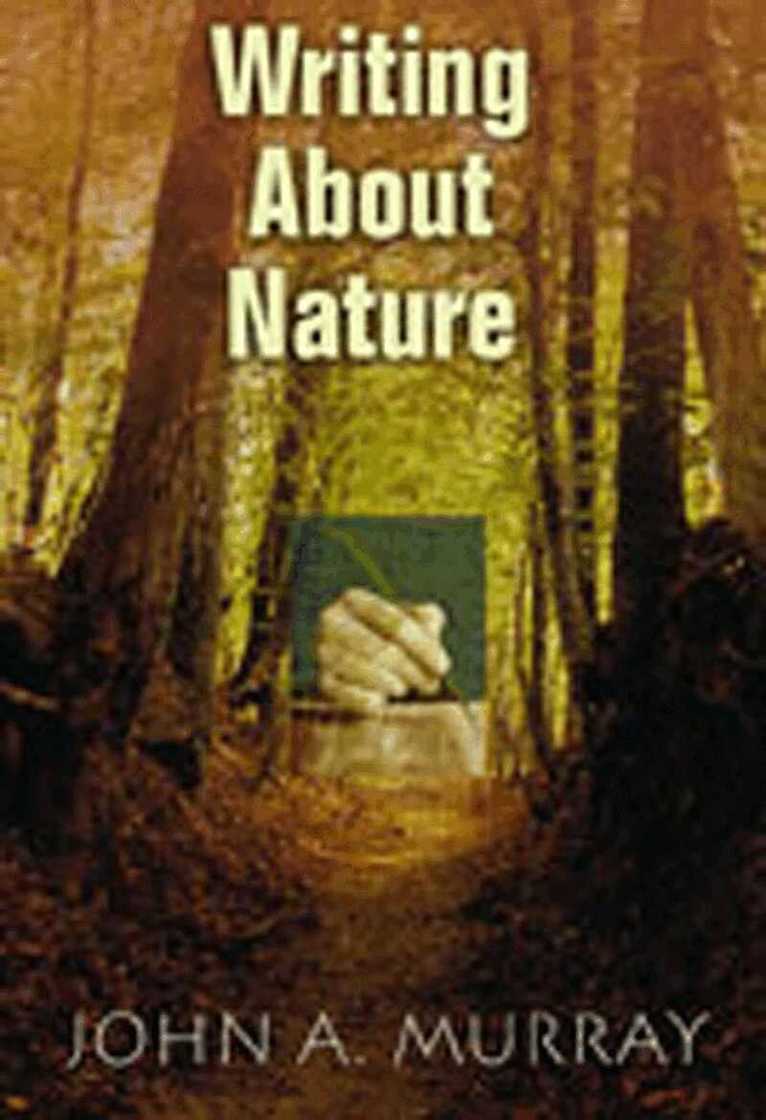 John A. Murray - Writing About Nature, Häftad. Tillgänglighet: Tillfälligt slut